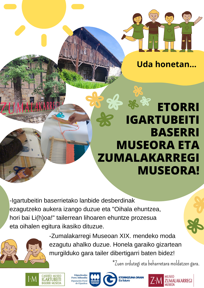 Actividades para las colonias de verano en los museos Igartubeiti y Zumalakarregi