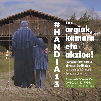 Exposición #Handia13... argiak, kamara eta akzioa!