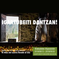 Exposición Igartubeiti Dantzan! sobre el rodaje en su lagar de la película Dantza