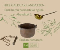 Euskararen Nazioarteko Eguna: hitz galduak landatzen!