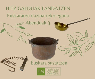 Euskararen Nazioarteko Eguna: hitz galduak landatzen!